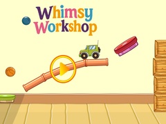 Ойын Whimsy Workshop