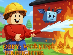 Ойын Obby: Working as a Firefighter