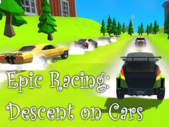 Ойын Epic Racing: Descent on Cars