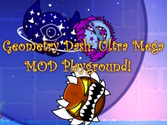 Ойын Geometry Dash: Ultra Mega MOD Playground!