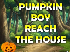 Ойын Pumpkin Boy Reach The House