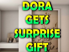 Ойын Dora Gets Surprise Gift
