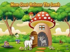 Ойын Mom Goat Release The Lamb