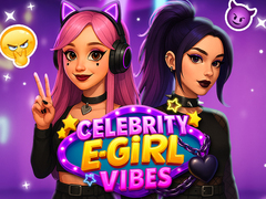 Ойын Celebrity E-Girl Vibes