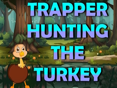 Ойын Trapper Hunting The Turkey