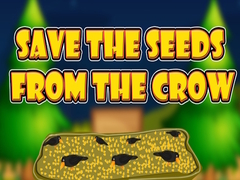 Ойын Save the Seeds from the Crow