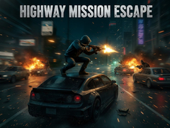 Ойын Highway Mission Escape