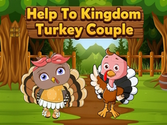 Ойын Help To Kingdom Turkey Couple