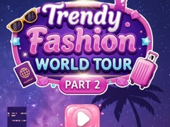 Ойын Trendy Fashion: World Tour Part 2