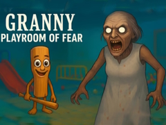 Ойын Granny Playroom of Fear