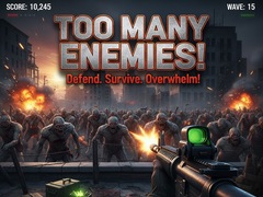 Ойын Too Many Enemies!