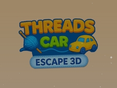 Ойын Threads Car Escape 3D