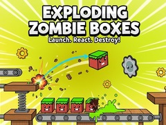 Ойын Exploding Zombie Boxes