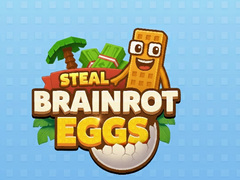 Ойын Steal Brainrot Eggs
