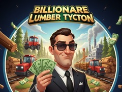Ойын Billionaire Lumber Tycoon