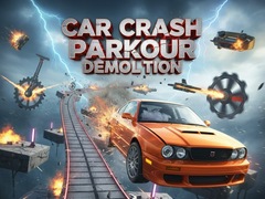 Ойын Car Crash Parkour Demolition