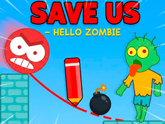 Ойын Save Us - Hello Zombie