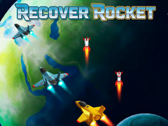 Ойын Recover Rocket