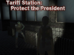 Ойын Tariff Station: Protect the President