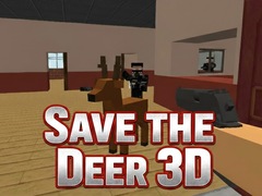 Ойын Save the Deer 3D