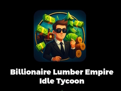 Ойын Billionaire Lumber Empire Idle Tycoon