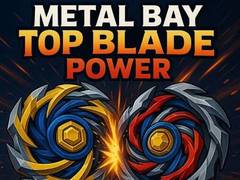 Ойын Metal Bay Top Blade Power