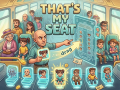 Ойын That's my seat!