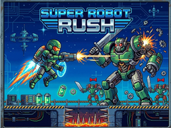 Ойын Super Robot Rush