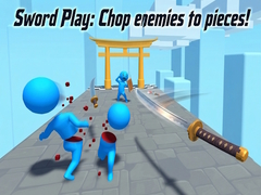 Ойын Sword Play: Chop enemies to pieces!