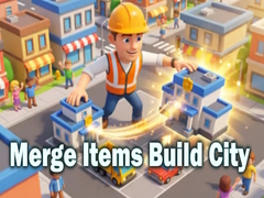 Ойын Merge Items Build City