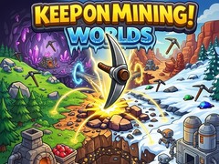 Ойын Keep on Mining! Worlds