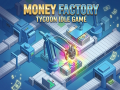 Ойын Money Factory: Tycoon Idle Game