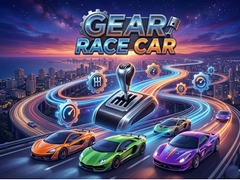 Ойын Gear Race Car 