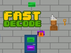 Ойын Fast Decode