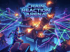 Ойын Chain Reaction Arena