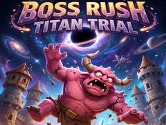 Ойын Boss Rush Titan Trial