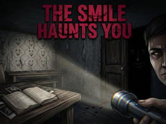 Ойын The Smile Haunts You