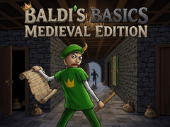 Ойын Baldi's Basics: Medieval Edition