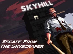 Ойын Skyhill: Escape From the Skyscraper!
