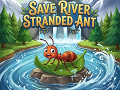 Ойын Save River Stranded Ant