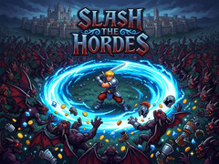 Ойын Slash The Hordes