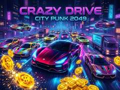 Ойын Crazy Drive City Punk 2049