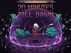 Ойын 20 Minutes Till Dawn