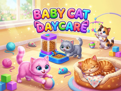 Ойын Baby Cat Daycare