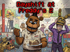 Ойын Dayshift at Freddy’s 2