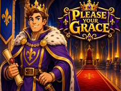 Ойын Please Your Grace