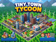 Ойын Tiny Town Tycoon