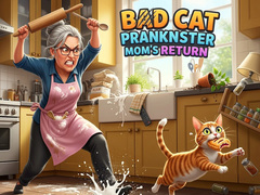 Ойын Bad Cat Prankster Mom's Return