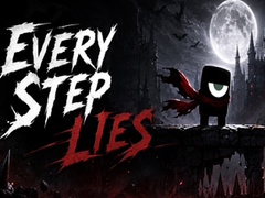 Ойын Every Step Lies