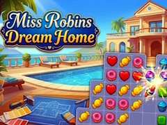 Ойын Miss Robins Dream Home
